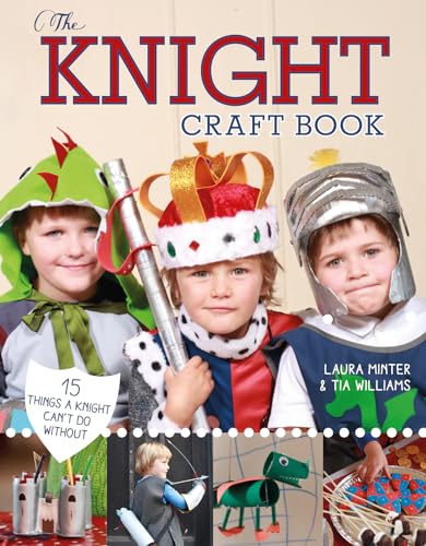 Knight Craft Book: 15 Things a Knight Can't Do Without