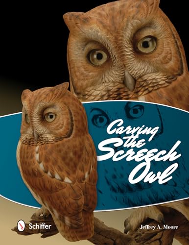 Carving the Screech Owl von Schiffer Publishing