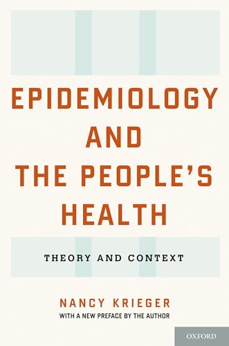 Epidemiology and the People's Health: Theory And Context von Oxford University Press, USA