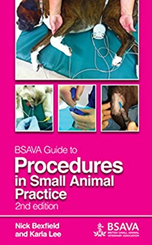 BSAVA Guide to Procedures in Small Animal Practice (BSAVA - British Small Animal Veterinary Association) von Wiley