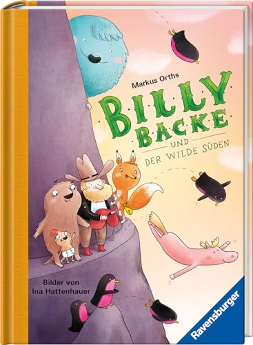 Billy Backe, Band 3: Billy Backe und der Wilde Süden (tierisch witziges Vorlesebuch für die ganze Familie) (Billy Backe, 3) von Ravensburger Verlag