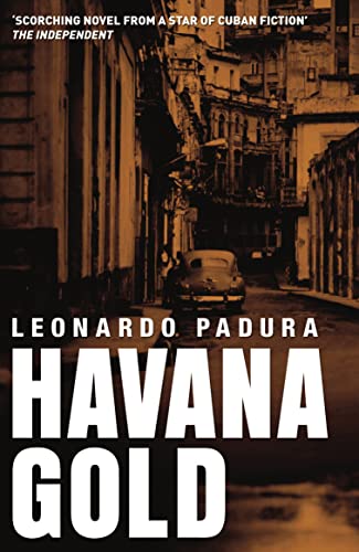 Havana Gold: The Havana Quartet (Mario Conde Investigates) von Bitter Lemon Press