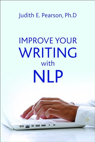 Improve Your Writing With Nlp von Crown House Publishing