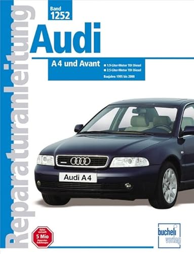 Audi A4 Diesel: 1,9- u. 2,5-Liter-TDI-Dieselmotoren m. Einspritzpumpe u. Einspritzung Pumpe/Düse (Reparaturanleitungen)