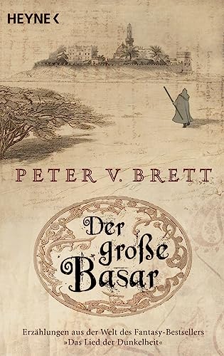 Der große Basar: Roman (Erzählungen aus Arlens Welt, Band 1) von HEYNE