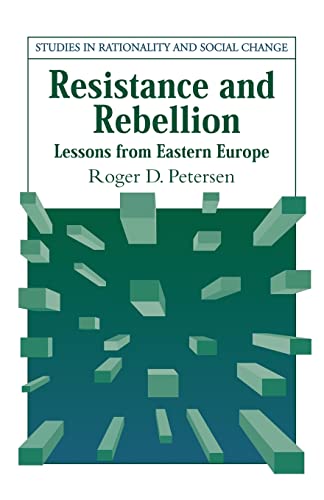 Resistance and Rebellion: Lessons from Eastern Europe (Studies in Rationality and Social Change, 37, Band 37) von Cambridge University Press
