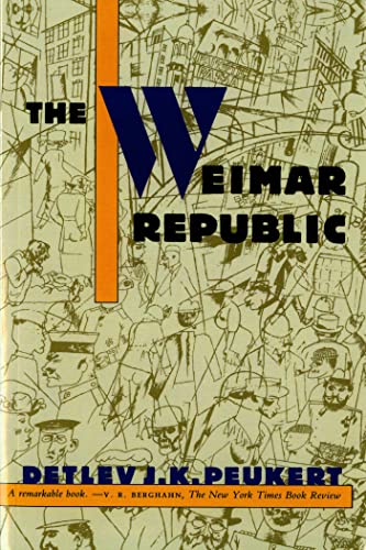 The Weimar Republic: The Crisis of Classical Modernity von Farrar, Strauss & Giroux-3pl