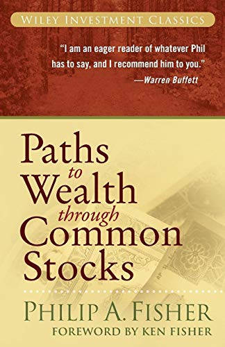 Paths to Wealth Through Common Stocks (Wiley Investment Classics) von Wiley