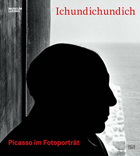 Ichundichundich: Picasso im Fotoporträt (Klassische Moderne)