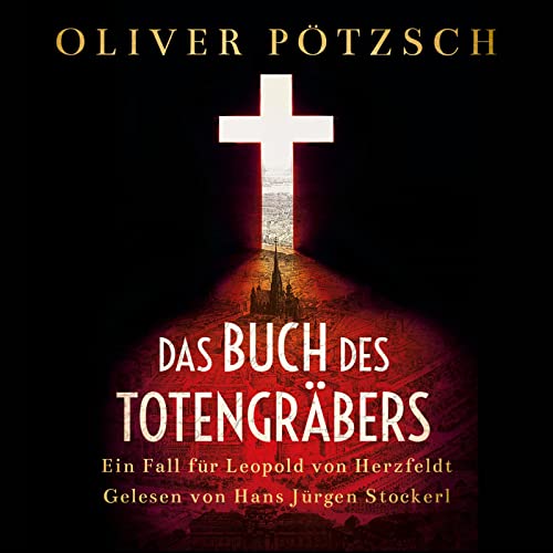 Das Buch des Totengräbers: Ein Fall für Leopold von Herzfeldt: 2 CDs (Die Totengräber-Serie, Band 1) von Hörbuch Hamburg