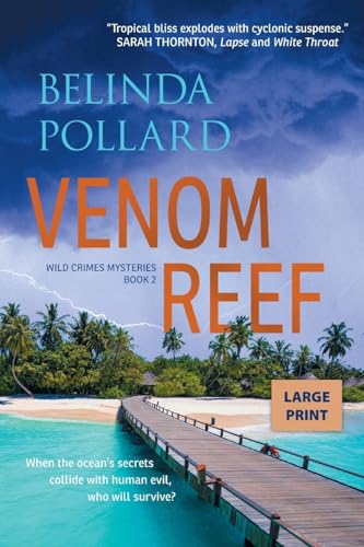 Venom Reef (Large Print) (Wild Crimes Mysteries, Band 2) von Small Blue Dog Publishing