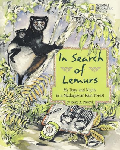 In Search of Lemurs: My Days and Nights in a Madagascar Rain Forest
