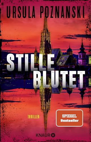 Stille blutet: Thriller | Die neue SPIEGEL-Bestseller-Reihe von Ursula Poznanski von Droemer Knaur*