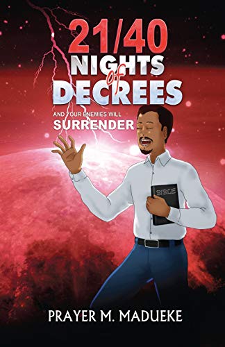 21/40 Nights of Decrees and Your Enemies Will Surrender (Spiritual Warfare Prayers) von Prayer Publications