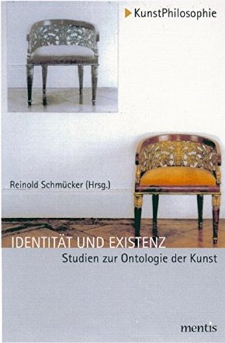 Identität und Existenz: Studien zur Ontologie der Kunst. 4. Auflage (KunstPhilosophie)