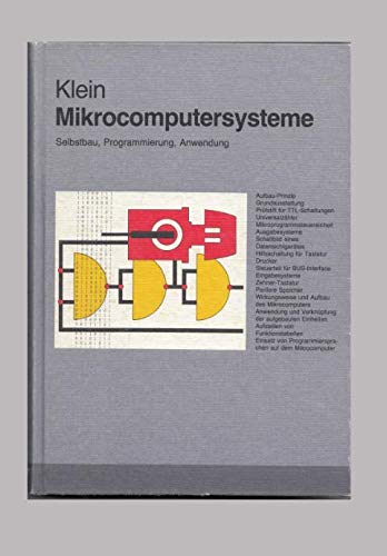 Mikrocomputersysteme CLASSIC 1982: Selbstbau, Programmierung, Anwendung von Independently published