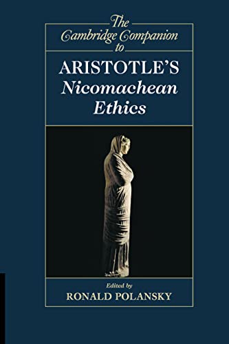 The Cambridge Companion to Aristotle's Nicomachean Ethics (Cambridge Companions to Philosophy) von Cambridge University Press