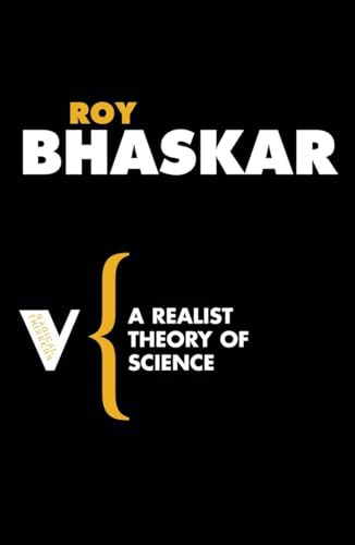 A Realist Theory of Science (Radical Thinkers) von Verso Books
