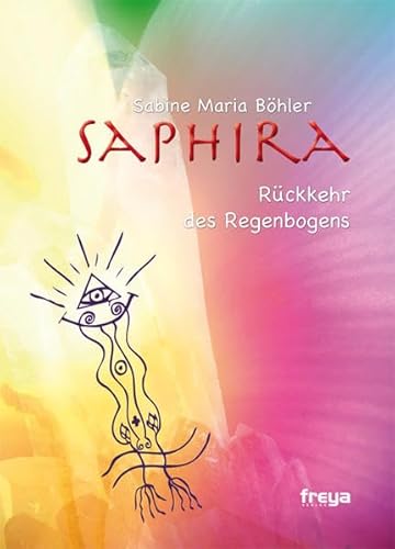 Saphira: Rückkehr des Regenbogens