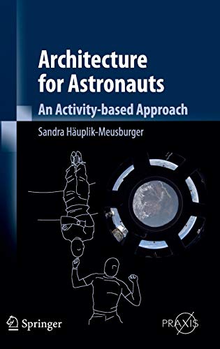Architecture for Astronauts: An Activity-based Approach