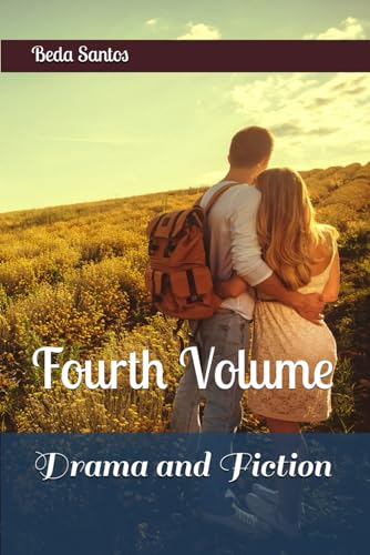 Drama and Fiction: Fourth Volume von Independently published