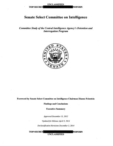 US Senate Torture Report: Committee Study of the Central Intelligence Agency's Detention and Interrogation Program von CreateSpace Independent Publishing Platform