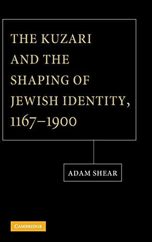 The Kuzari and the Shaping of Jewish Identity, 1167-1900 von Cambridge University Press