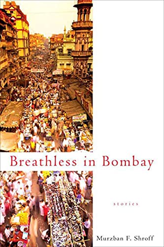 Breathless in Bombay: Stories von St. Martins Press-3PL