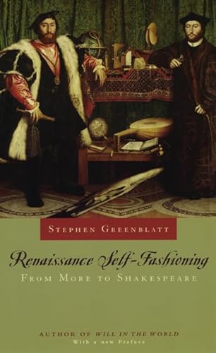 Renaissance Self-Fashioning: From More to Shakespeare