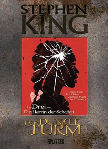 Stephen King – Der Dunkle Turm. Band 14: Die Herrin der Schatten von Splitter Verlag