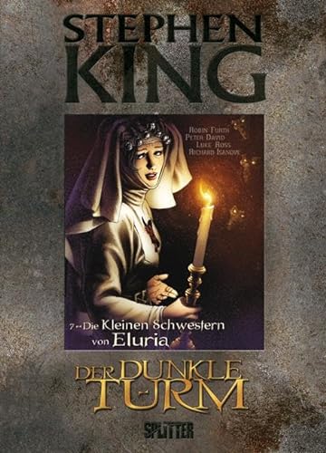 Stephen King – Der Dunkle Turm. Band 7: Die Kleinen Schwestern von Eluria von Splitter Verlag