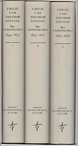 Der Ehebriefwechsel, 3 Bde. (Große Brandenburger Ausgabe): Große Brandenburger Ausgabe. Briefe, Bände 1-3 (Fontane GBA Briefe) von Aufbau Verlag GmbH