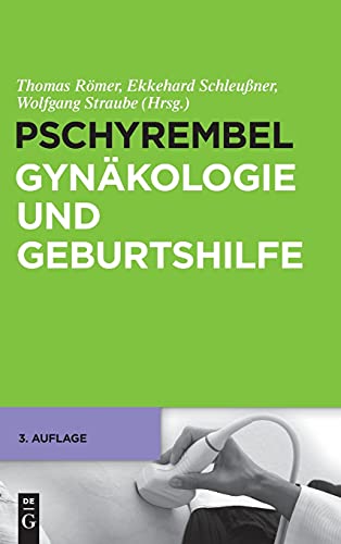 Pschyrembel Gynäkologie und Geburtshilfe 3. Auflage: Mehr als 3.800 Stichwörter