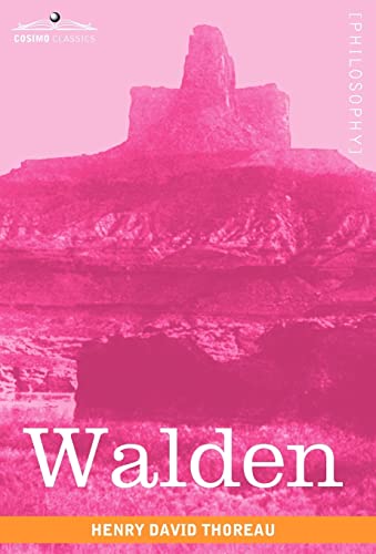 Walden: Or, Life in the Woods von Cosimo Classics