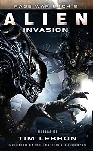 ALIEN: INVASION: SciFi-Thriller (Rage War) von LUZIFER-Verlag