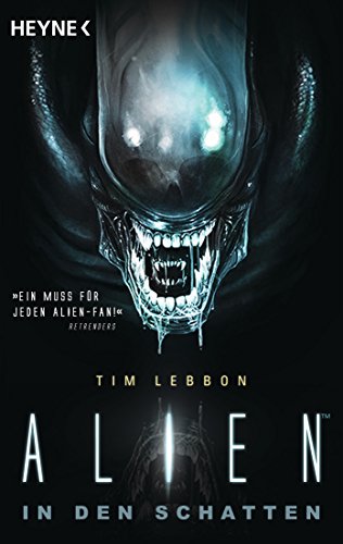 Alien - In den Schatten: Roman