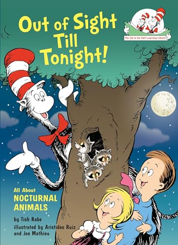 Out of Sight Till Tonight! All About Nocturnal Animals (The Cat in the Hat's Learning Library) von Random House Books for Young Readers