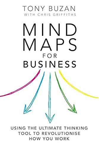 Mind Maps for Business 2nd edn: Using the ultimate thinking tool to revolutionise how you work von Pearson