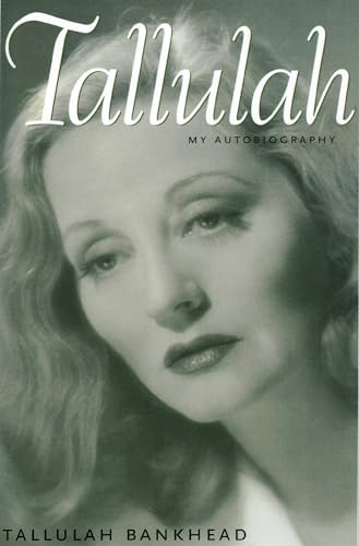 Tallulah: My Autobiography (Southern Icons Series) von University Press of Mississippi