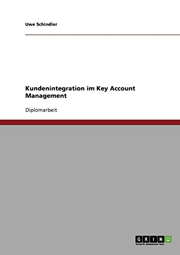 Kundenintegration im Key Account Management von Books on Demand
