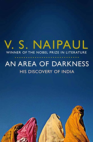 An Area of Darkness: His Discovery of India von Picador