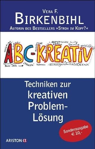 ABC-Kreativ: Techniken zur kreativen Problemlösung