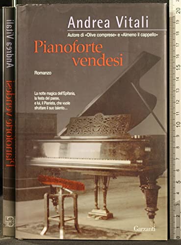 Pianoforte vendesi (Narratori moderni) von Garzanti Libri
