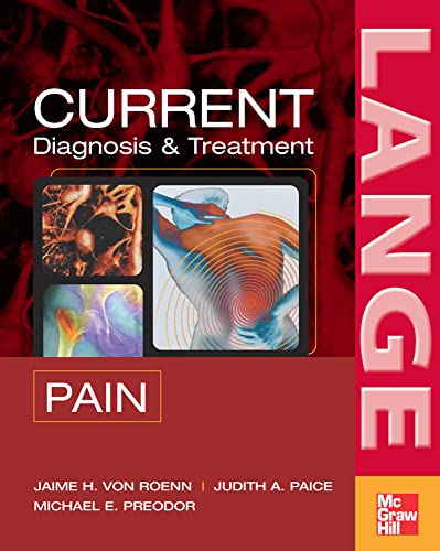 Current Diagnosis & Treatment of Pain (Lange Current Series) (Current Diagnosis and Treatment of Pain)