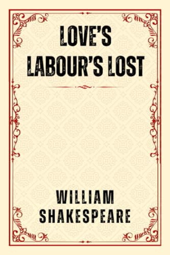 LOVE’S LABOUR’S LOST: In Search of Eternal Amour