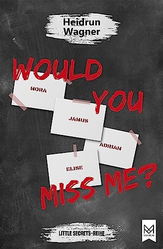 Would You Miss Me?: Als Vivien plötzlich verschwand … Der spannende Jugendthriller für alle Fans von Karen M. McManus (Little Secrets-Reihe)