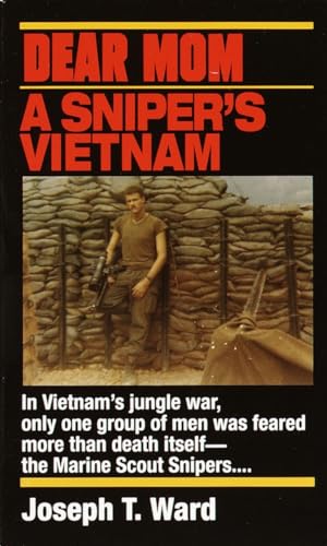 Dear Mom: A Sniper's Vietnam von BALLANTINE GROUP