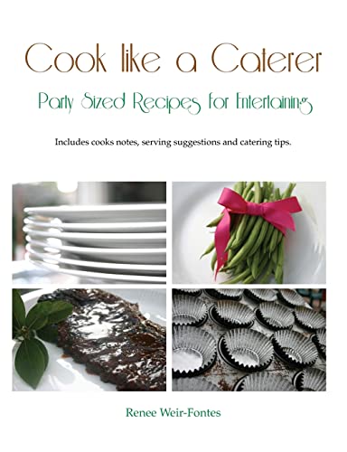 Cook like a Caterer: Party Sized Recipes for Entertaining and Catering. Over 240 party sized recipes suited for a variety of themes. Included is an ... for recipes that work well as a station. von CREATESPACE