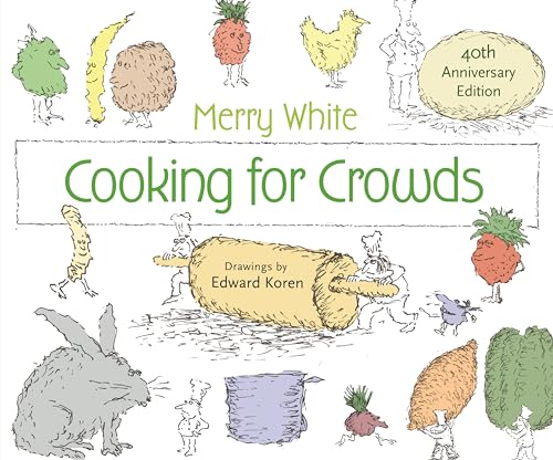 Cooking for Crowds: 40th Anniversary Edition von Princeton University Press