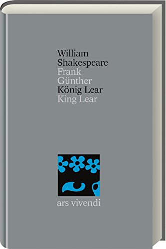 König Lear / King Lear: King Lear. (Gesamtausgabe, 14) von Ars Vivendi